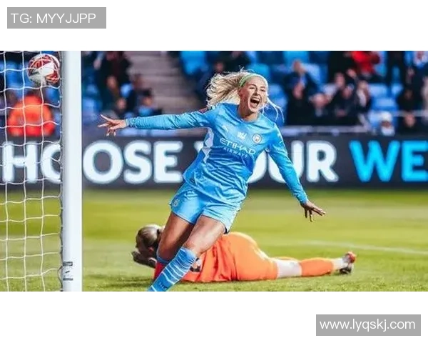 曼城女足球员介绍及其在赛场上的精彩表现和个人魅力